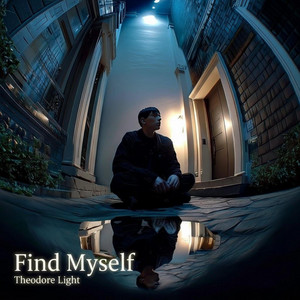 Find Myself by Theodore Light