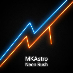 Neon Rush by MKAstro