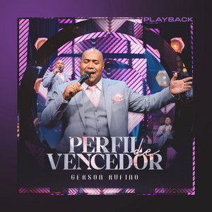 Gerson Rufino - Perfil de Vencedor (Playback)
