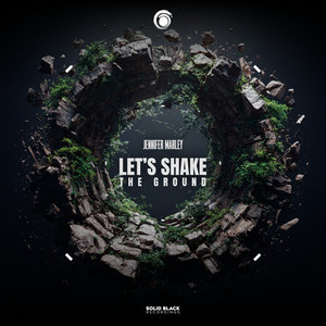 Let's Shake the Ground by Jennifer Marley