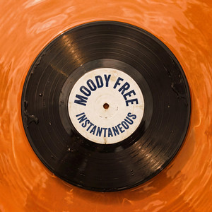 Instantaneous by Moody Free