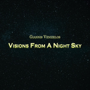 Visions from a night sky by Giannis Venizelos
