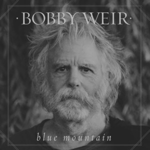 Bobby Weir — Stuck Inside of Mobile With the Memphis Blues Again (Live at The Saenger Theatre, Mobile, AL, 4/19/17) (2026)