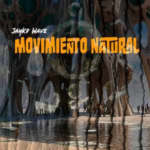 Movimiento Natural by Jayko Wave