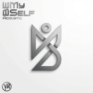 Be Myself - Acoustic by Yellow Router