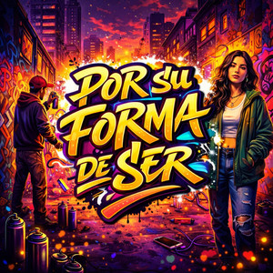 Por su forma de ser by Fuerza flow