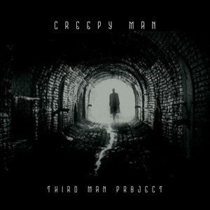 Creepy Man by Third Man Project