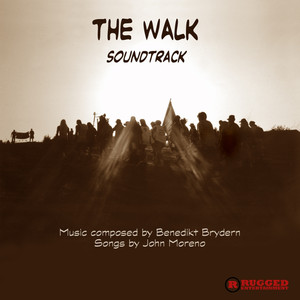 The Walk Soundtrack (Songs by John Moreno)