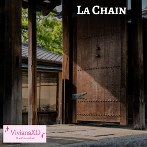 La Chain by VivianaXD