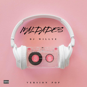 MALDADES (POP) by Dj Willye