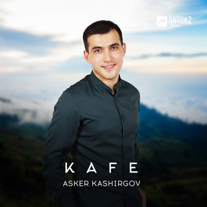 Аскер Каширгов - Kafe