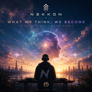 What we think,we become by NeKKoN, Taylor De Ridder