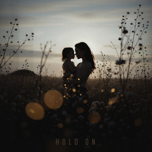 Hold On