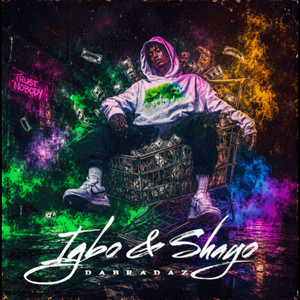 Igbo & Shayo by DaBradaz