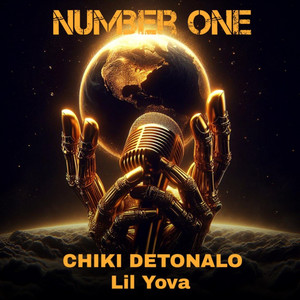 Number One by Chiki Detonalo, Lil Yova