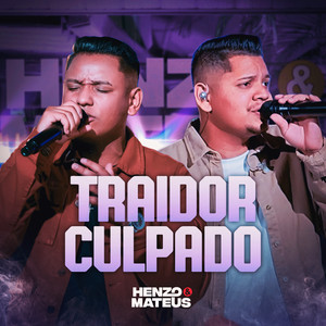 Traidor Culpado (Ao Vivo Em Goiânia)
