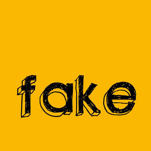 Fake