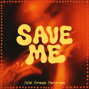 Save me by SŌLAL, Grande, Parismade