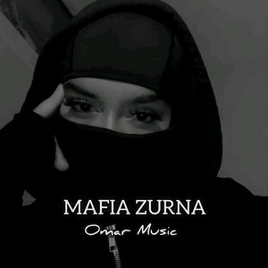 Omar Music - Mafia Zurna (feat. Nawrras Music)