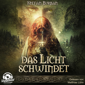 Das Licht schwindet [Die Chronik der Falkenlegion, Band 2 (Ungekürzt)]