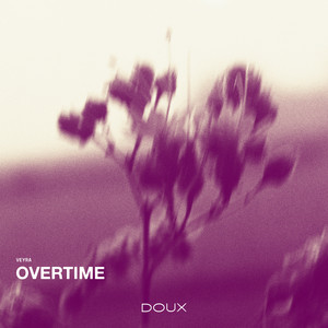 Overtime by Veyra
