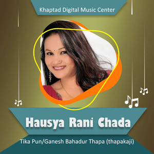 Hausya Rani Chada