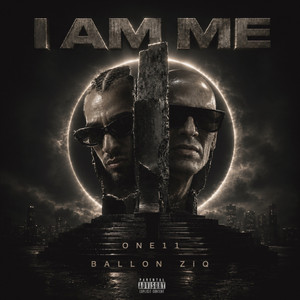I AM ME by Ballon ZiQ, ONE11