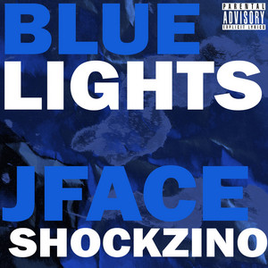 JFACE - Blue Lights (feat. Shockzino)