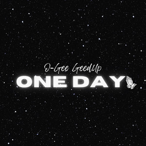 One Day by O-Gee GeedUp