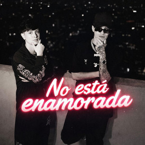 Friger & Monse - No Esta Enamorada