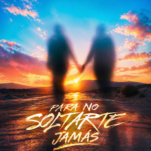 Para no soltarte jamás by ReggaeReelsZJ