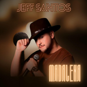 Jeff Santos - Madalena
