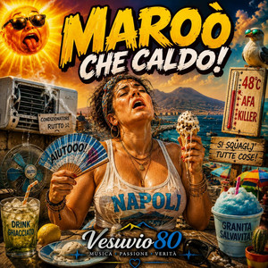 Maroò che caldo! by Vesuvio80