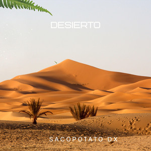 DESIERTO by Sacopotato Dx
