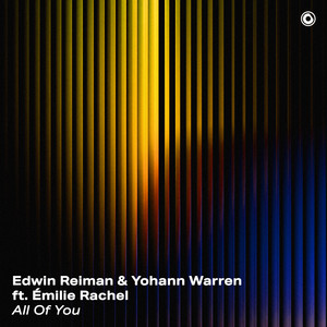 All Of You by Edwin Reiman, Yohann Warren, Protocol Lab, Émilie Rachel