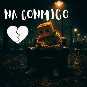 Na conmigo by Caja de zapato