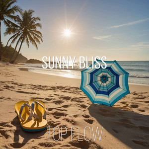 Top Flow - Sunny Bliss