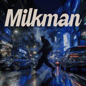 Milkman by Zave Jupiter