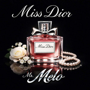 Miss Dior by Mr. Melo