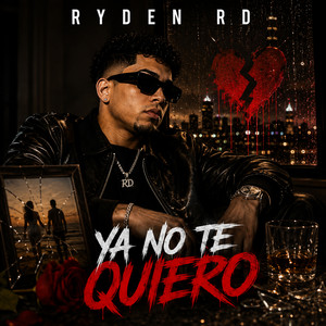 Ya No Te Quiero by Ryden RD