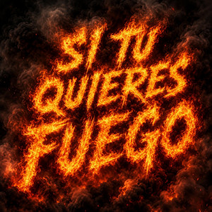 SI TU QUIERES FUEGO by YAJAIRA