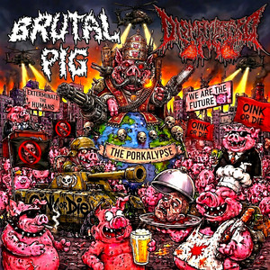 Puta de todos, Vieja de nadie. by Dismembered Pig, Celia - Brutal Pig