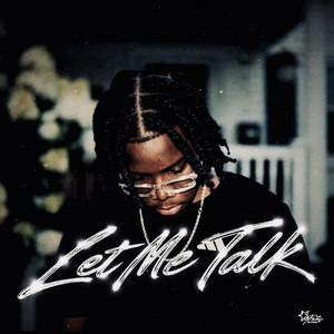 Let Me Talk by JayFlexn