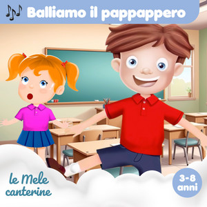 Le mele canterine — Balliamo il pappappero (3-8 anni) (2026)