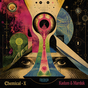 Chemical X by Kadum, MARDUK
