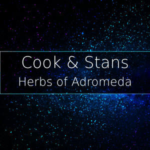 Herbs of Andromeda by Cook & Stans, 1Planet