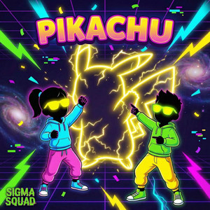 PIKACHU by Sigma Squad