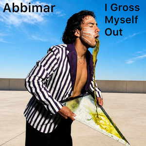 I Gross Myself Out - Single Version by Abbimar