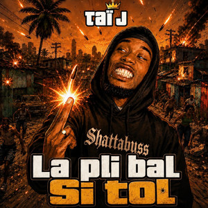 LA PLI BAL SI TOL by Taï J, Mikado