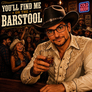 You'll Find Me On The Barstool by Trevor Berb
